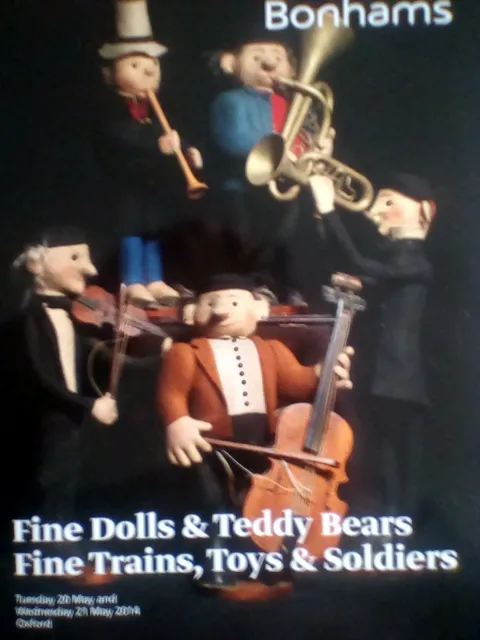 Bonhams Auction Catalogue - 20/21 May 2014, Oxford - Dolls/Bears/Trains/Toys