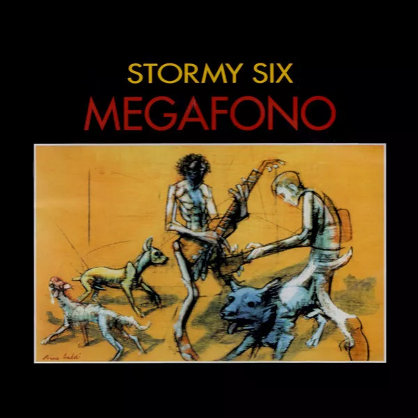 STORMY SIX Megafono Live 1976/1981 2CD italian prog