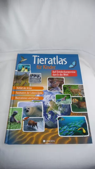 Tieratlas für Kinder - Auf Entdeckungstour durch die Welt von Lingen