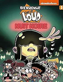 Bienvenue chez les Loud, Tome 5 : Nuit noire | Buch | Zustand gut