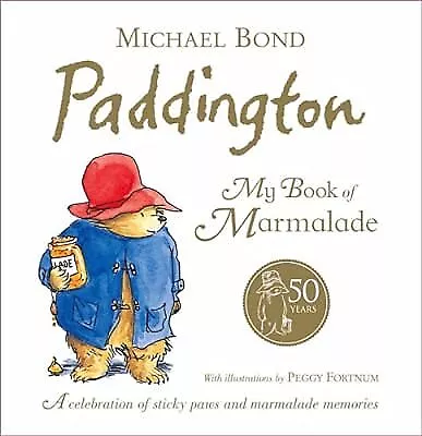 Paddington: My Book of Marmalade, Bond, Michael, Used; Good Book