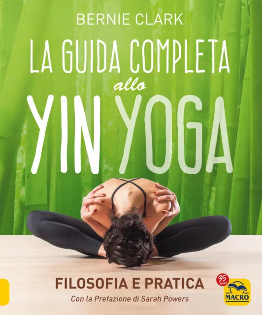 La Guida Completa allo Yin Yoga - Filosofia e Pratica - USATO