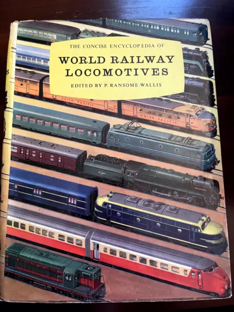 The Concise Encyclopedia of World Railway Locomotives 1959 First Edition