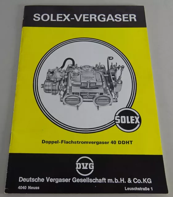 Handbuch Solex Doppel Flachstromvergaser 40 DDHT für VW K70 Stand 01/1973