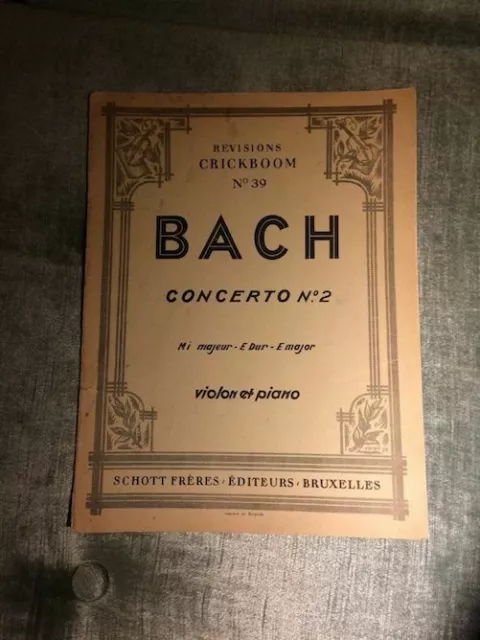 Bach Concerto pour violon n°2 en Mi partition violon piano Crickboom n°39 Schott