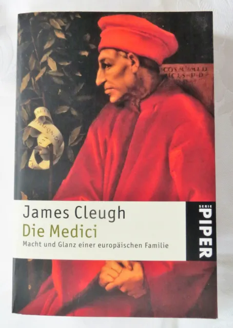 Die Medici -Macht und Glanz einer europäischen Familie Cleugh, James Piper TB