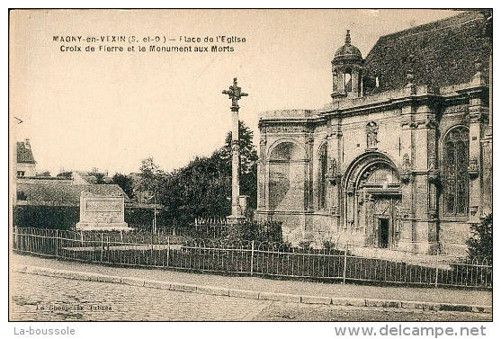 95 MAGNY EN VEXIN - Church Square and Monument to the Dead