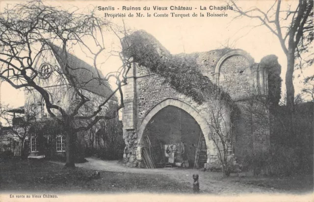 Cpa 60 Senlis Ruines Du Vieux Chateau Chapelle