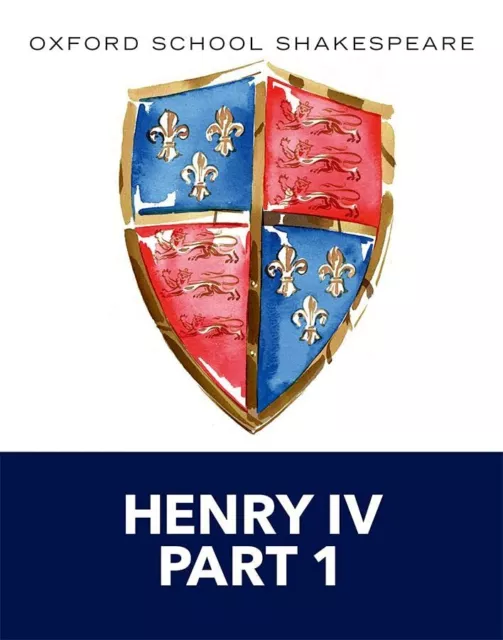 Oxford School Shakespeare: Henry IV..., Shakespeare, Wi