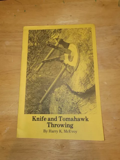 ABCs OF KNIFE AND TOMAHAWK THROWING MANUAL GUIDE BOOK by HARRY McEVOY