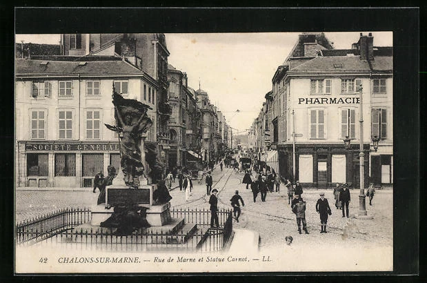 CPA Chalons-sur-Marne, Rue de Marne and Carnot statue