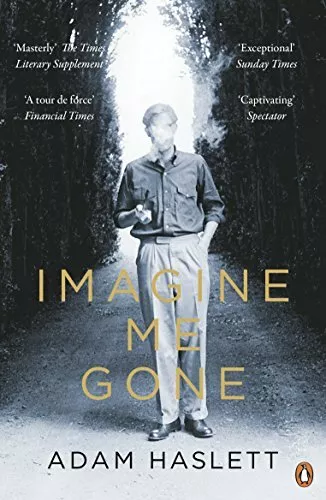 Imagine Me Gone by Haslett, Adam, NEW Book, FREE & FAST Delivery, (Paperback)