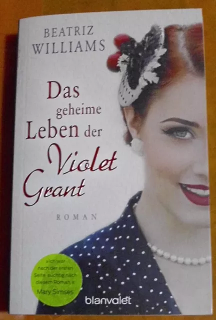 Das geheime Leben der Violet Grant + Träume wie Sand und Meer - Beatriz Williams