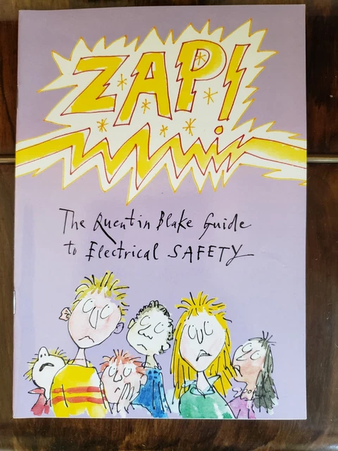 THE QUENTIN BLAKE Guide to Electrical Safety 1998 - Zap Eastern ...