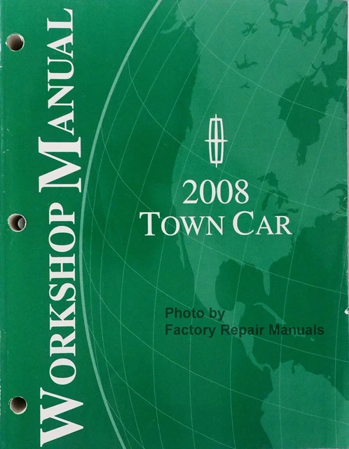 2008 Lincoln Town Car Factory Service Manual Original Ford Shop Repair