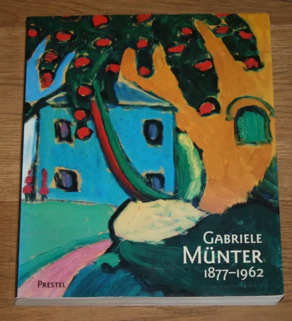 Gabriele Münter 1877 - 1962. Retrospektive. [Ausstellung Städtische Galerie Lenb