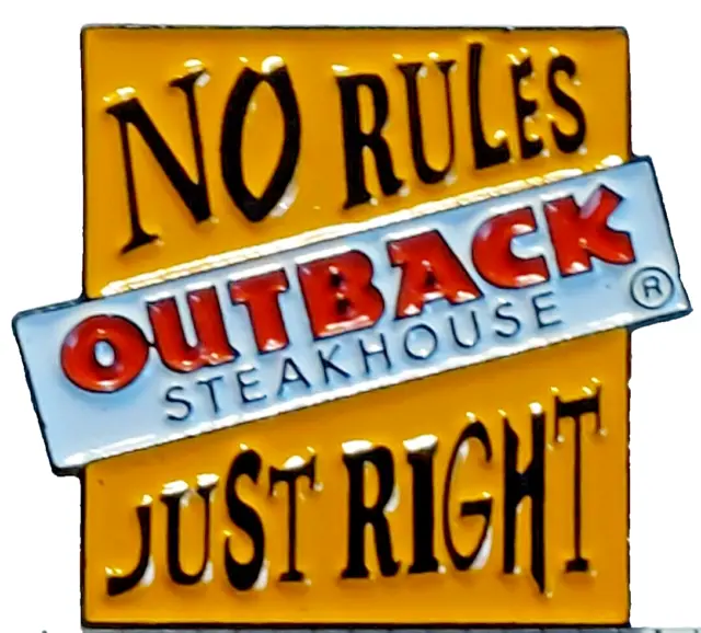 Outback Steakhouse Restaurant  NO RULES JUST RIGHT Lapel Pin