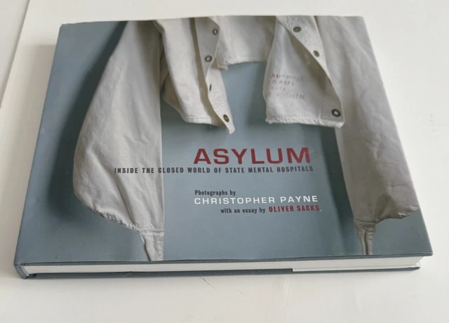 ASYLUM: Inside the Closed World 写真集 Amazon.com: Asylum: Inside the Closed World of State Mental