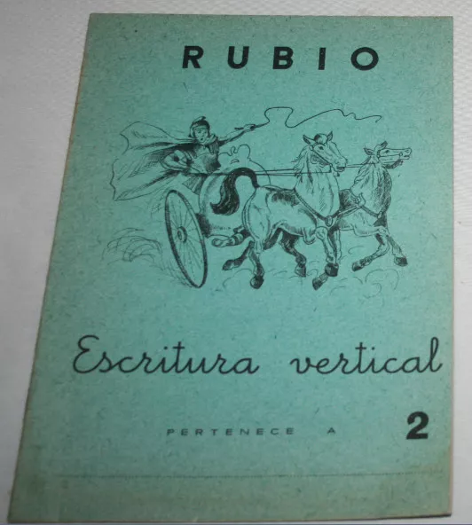 Antiguo Cuaderno Escolar Sin Usar, Rubio 2 Escritura Vertical 1962, Cuadriga 8ªu