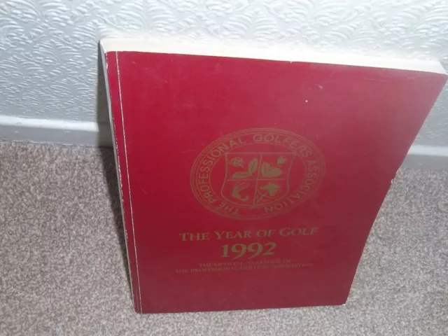 Professional Golfers' Association The Year Of Golf 1992 The Official Yearbook