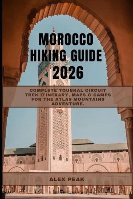 MOROCCO HIKING GUIDE 2026 Complete Toubkal Circuit Trek Itinerary Morocco Hiking Guide 2026 Complete Toubkal Circuit Trek.webp