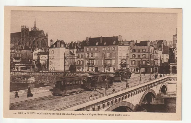 METZ - Moselle - CPA 57 - Tramways - Tramway Moyen Pont et quai St Louis
