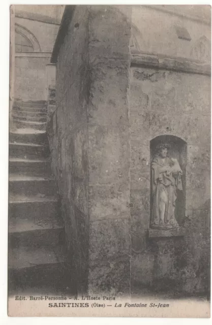 Cpa 60 - Saintines : La Fontaine Saint-Jean (Oise) - Non Écrite
