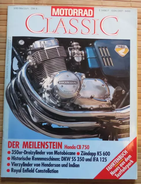 Motorrad Classic Heft 3/1993 : Honda CB 750 Zündapp KS 600 * DKW SS 350