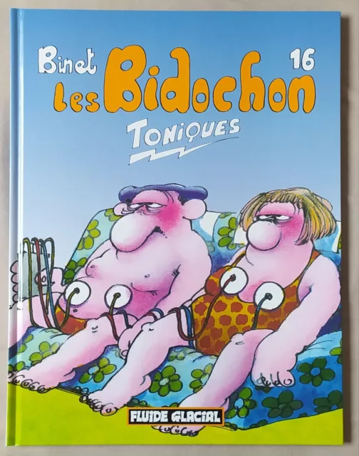 Les Bidochon 16 - Toniques - Binet - Fluide glacial - EO