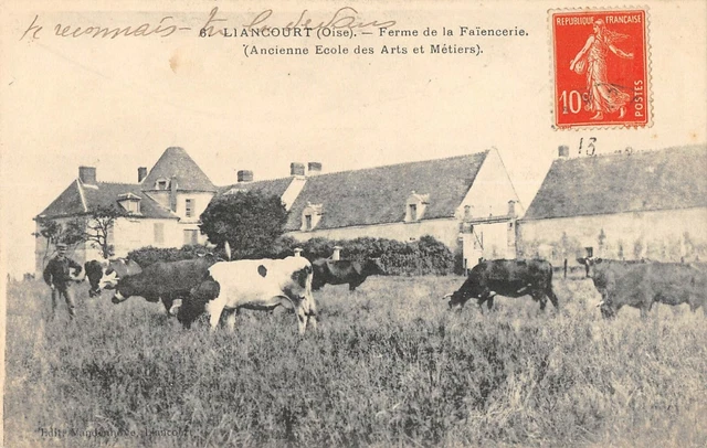 Cpa 60 Liancourt Ferme De La Faiencerie Ancienne Ecole Des Arts Et Metiers