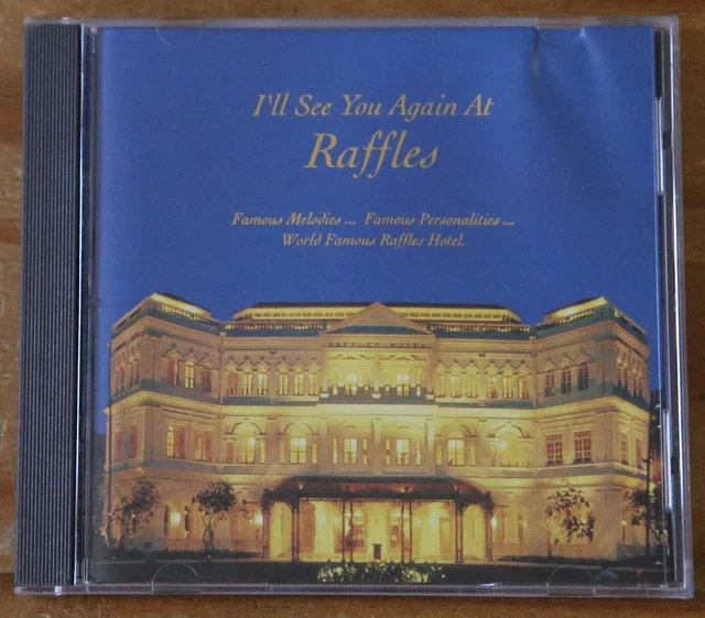I'LL SEE YOU Again at Raffles CD Famous Melodies Famous