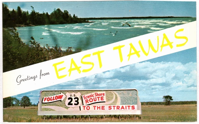 Postcard - Greetings from East Tawas, Michigan MI - Lake Huron Shore 1960s (M4f)
