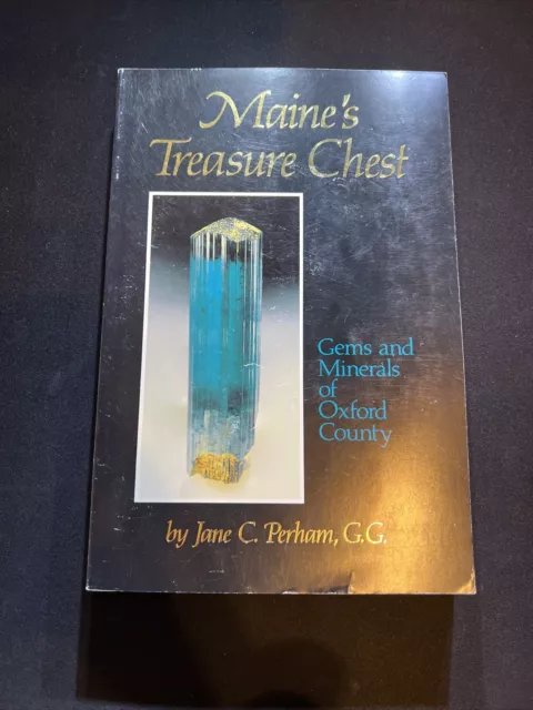 Maine’s Treasure Chest By Jane C. Perham, G.G.