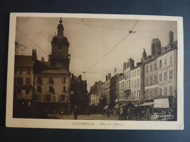 THIONVILLE Diedenhofen Moselle CPA 57 la place du marché