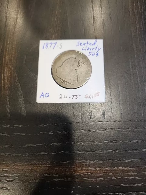 1877-S Seated Liberty Half Dollar, AG, .900 Silver