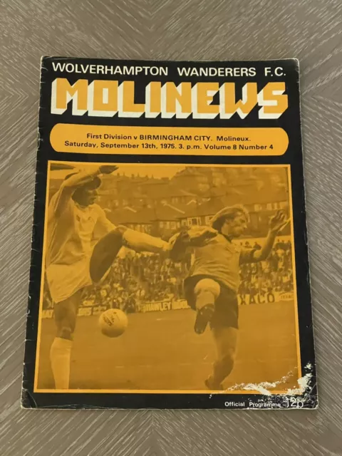 RARE WOLVERHAMPTON WANDERERS V BIRMINGHAM CITY DIV 1 SEPTEMBER 13th 1975