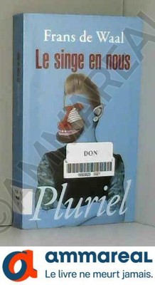 Frans De Waal Le Singe En Nous SINGE EN NOUS (LE) by FRANS DE WAAL (April 04,2011) £13.69 - PicClick UK