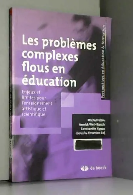Les problèmes complexes flous en éducation: Enjeux et limites pour l'enseignemen