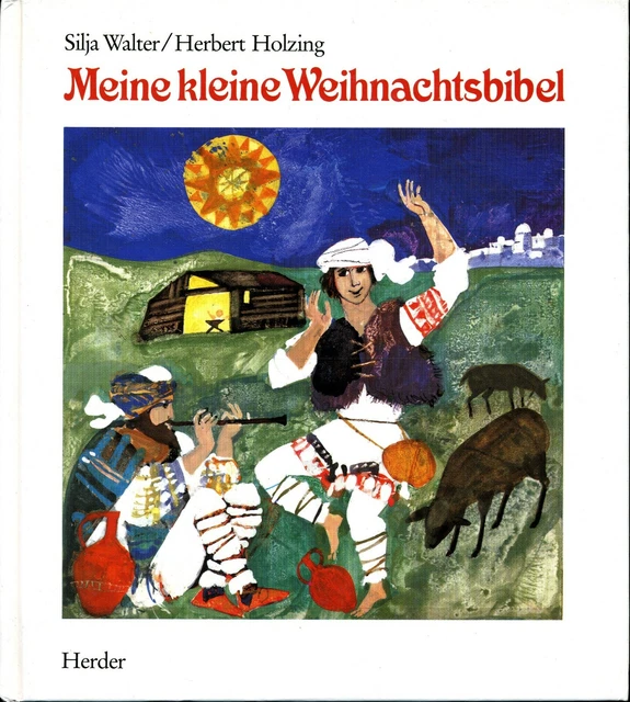 S. Walter & H. Holzing MEINE KLEINE WEIHNACHTSBIBEL !Neuwertig!