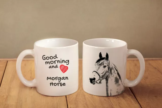 Morgan Horse - ceramic cup, mug "Good morning and love ", CA