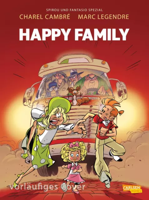 Spirou und Fantasio Spezial 35: Happy Family Marc Legendre