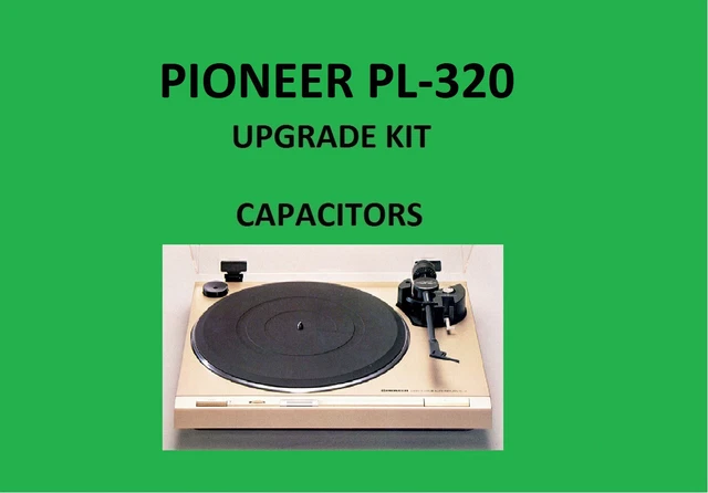 Kit De Réparation Complet Pour Platine Vinyle PIONEER PL-530 - Tous Condensateurs Neufs
