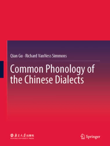Common Phonology of the Chinese Dialects by Simmons, Richard Vanness