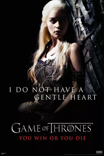 Game Of Thrones Daenerys Gentle Heart Poster