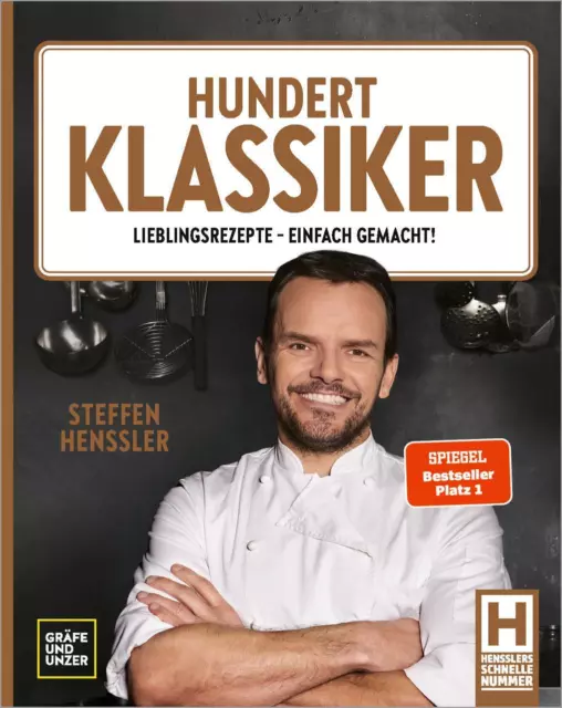 Steffen Henssler / Hundert Klassiker: Lieblingsrezepte - einfach gemacht! Di ...