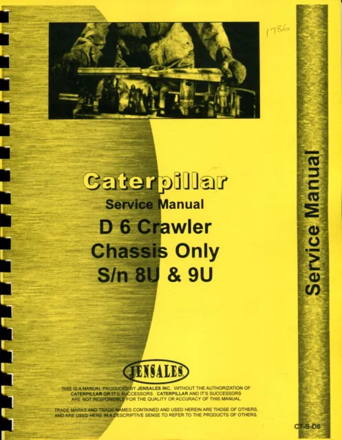 Caterpillar D6 - 4R, 5R, 8U, 9U repair manual (chassis only)