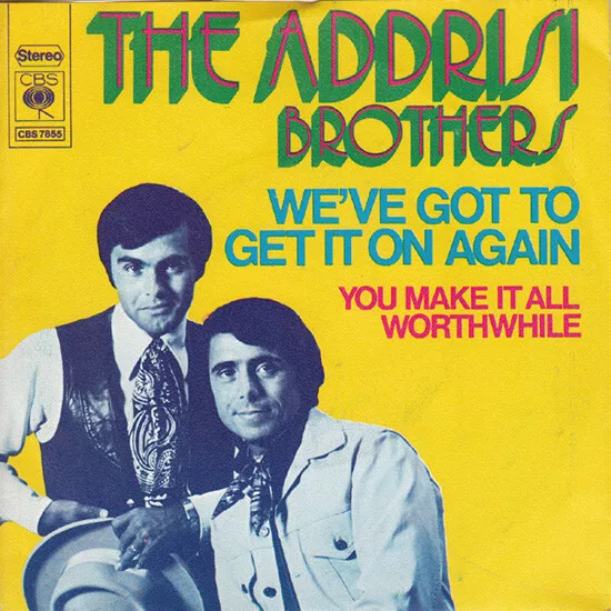 The Addrisi Brothers - We've got to get it on - 7" 45 rpm single - Dutch PS
