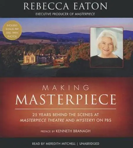 Making Masterpiece: 25 Years Behind the Scenes at Masterpiece Theatre and - GOOD