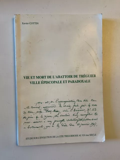 Cottin X., Vie et mort de l’abattoir de Tréguier, ville épiscopale etc.