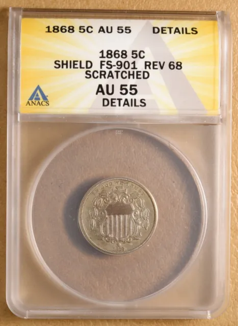 1868 Shield Nickel Reverse of 1868 FS-901 ANACS AU 55 Details